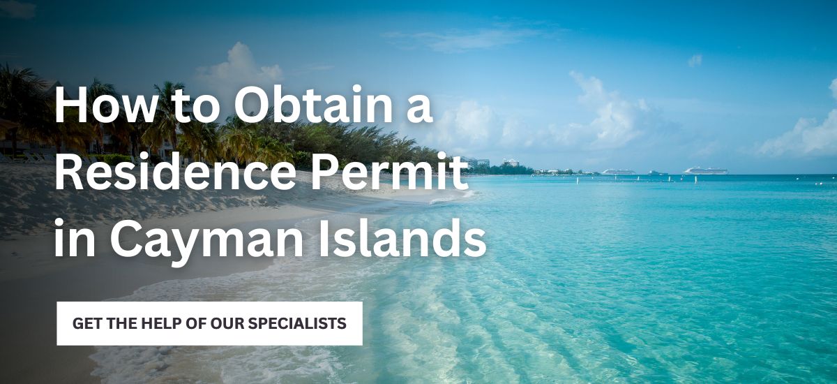 Obtain a Residence Permit in Cayman Islands